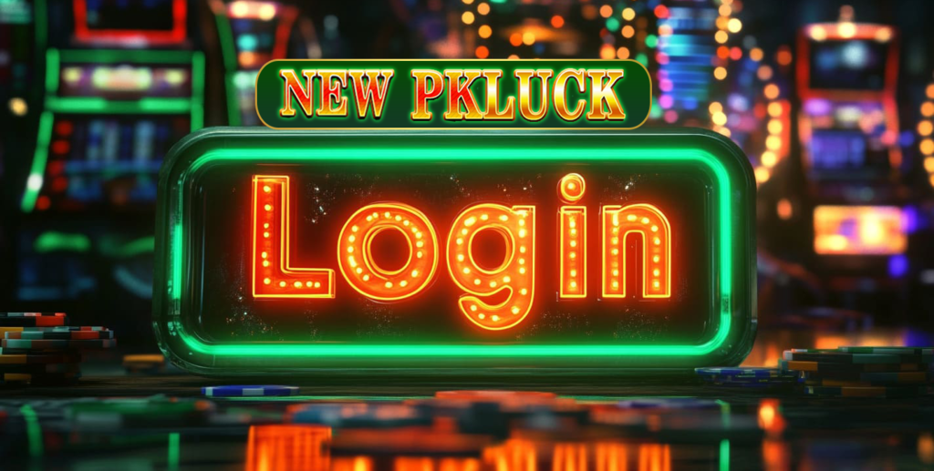 New PK Luck App Login